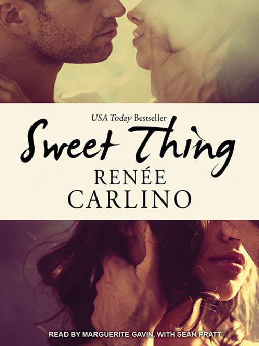 Title details for Sweet Thing by Renee Carlino - Available